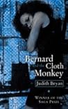 Bernard and the Cloth Monkey by Judith Bryan
