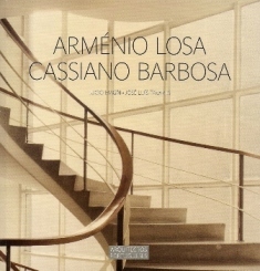 Arménio Losa e Cassiano Barbosa (Colecção Arquitectos Portugueses #13)