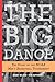 The Big Dance: The Story of...