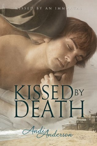 Kissed By Death (Kissed By An Immortal, #1)