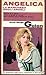 Angelica: la marchesa degli...