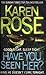 Have You Seen Her? (Romantic Suspense #2)
