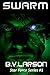 Swarm (Star Force, #1)