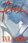 Fetish by Tara Moss