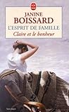 Claire et le bonheur (L'esprit de famille, #3)