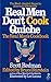 Real Men Don't Cook Quiche: The Real Man's Cookbook