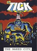The Tick: The Naked City