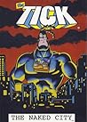 The Tick: The Naked City