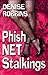 Phish NET Stalkings by Denise Robbins