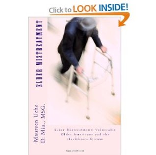 Elder Mistreatment: Vulnerable Older Americans and the Healthcare System