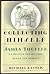 Collecting Himself: James Thurber on Writing and Writers, Humor & Himself