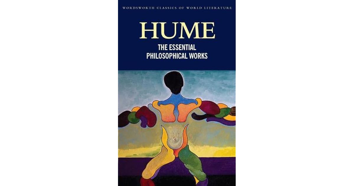 The Essential Philosophical Works by David Hume
