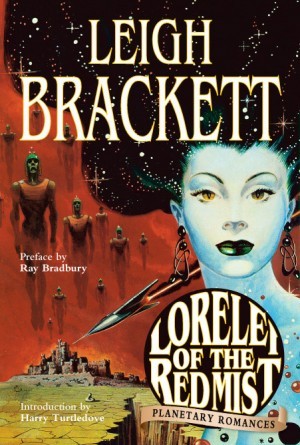 Lorelei of the Red Mist: Planetary Romances