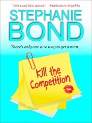 Kill the Competition (a humorous romantic mystery)