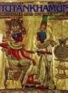 Tutankhamun: His Tomb and Its Treasures