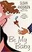 Be My Baby (Baby, #2) by Susan Andersen