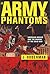 An Army of Phantoms by J. Hoberman