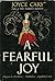 A Fearful Joy