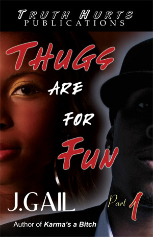Thugs are for Fun, Part  1 (Thugs are for Fun, #1)