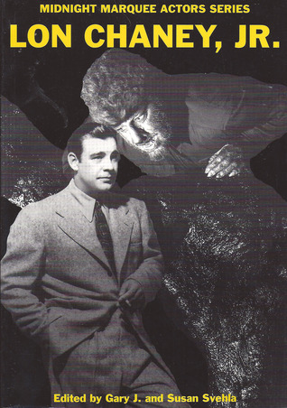 Lon Chaney, Jr.: Midnight Marquee Actors Series (Paperback)