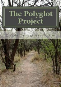 The Polyglot Project: How to Learn Multiple Languages (Paperback)