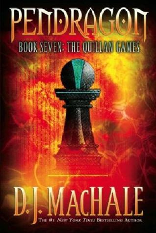The Quillan Games Pendragon 7 By D J Machale