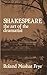 Shakespeare: The Art of the...