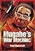 Mugabe's War Machine