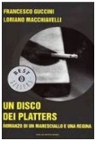 Un disco dei Platters: romanzo di un maresciallo e una regina (Paperback)