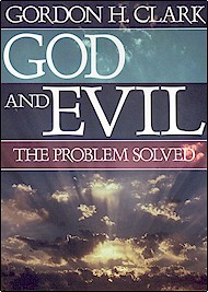God and Evil: The Problem Solved (Paperback)