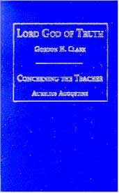 Lord God of truth and Concerning the teacher