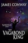 The Vagabond King by James    Conway