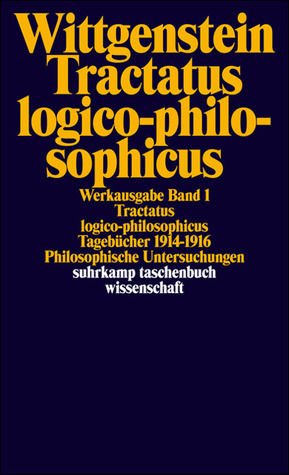 Tractatus logico-philosophicus. Tagebücher 1914–1916. Philosophische Untersuchungen (Paperback)