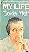My Life by Golda Meir My Life by Golda Meir