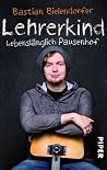 Lehrerkind: Leben...