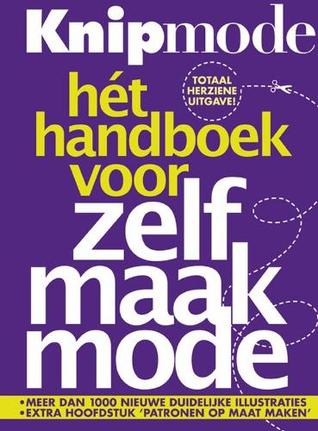 Knipmode: het handboek voor zelfmaakmode (Spiral-bound)