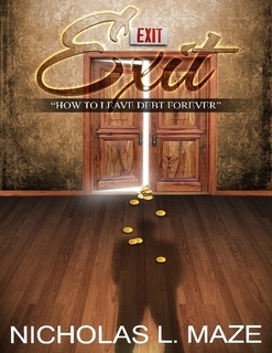 EXIT: How to Leave Debt Forever