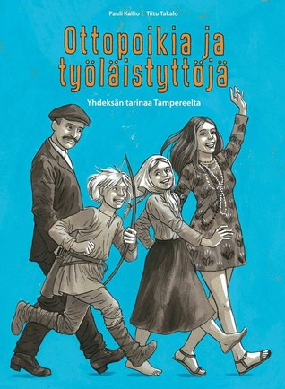 Ottopoikia ja työläistyttöjä (Paperback)