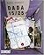 Dada 15/25: Dokumentation und chronologischer Überblick zu Tzara & Co