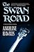 The Swan Road by Angeline Hawkes