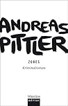 Zores by Andreas Pittler