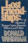 Lost Friendships: A Memoir of Truman Capote, Tennessee Williams, and Others