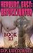 Herburt East: Refuckinator, Book III (Herburt East: Refuckinator, #3)