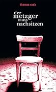 Der Metzger muss nachsitzen