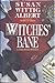 Witches' Bane by Susan Wittig Albert