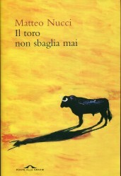 Il toro non sbaglia mai