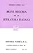 Breve Historia de la Literatura Italiana. (Sepan Cuantos, #211)