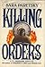 Killing Orders
