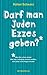Darf man Juden Ezzes geben?