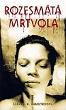 Rozesmátá mrtvola by Laurell K. Hamilton